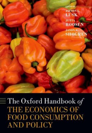 Carte Oxford Handbook of the Economics of Food Consumption and Policy Jayson L. Lusk