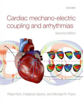 Könyv Cardiac Mechano-Electric Coupling and Arrhythmias Peter Kohl