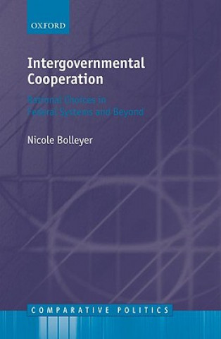 Knjiga Intergovernmental Cooperation Nicole Bolleyer