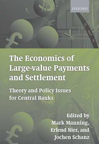 Book Economics of Large-value Payments and Settlement Mark Manning