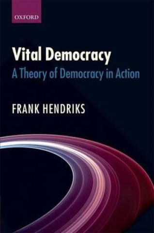 Kniha Vital Democracy Frank Hendriks