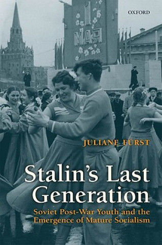 Książka Stalin's Last Generation Juliane Furst