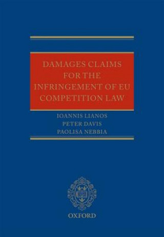 Knjiga Damages Claims for the Infringement of EU Competition Law Peter Davis