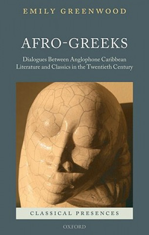 Книга Afro-Greeks Emily Greenwood