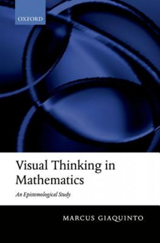Kniha Visual Thinking in Mathematics Marcus Giaquinto