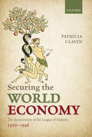 Könyv Securing the World Economy Patricia Clavin
