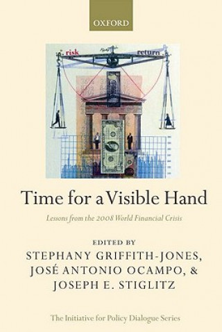 Könyv Time for a Visible Hand Stephany Griffith-Jones