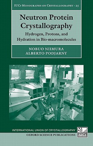 Kniha Neutron Protein Crystallography Nobuo Niimura