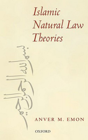 Βιβλίο Islamic Natural Law Theories Anver M. Emon