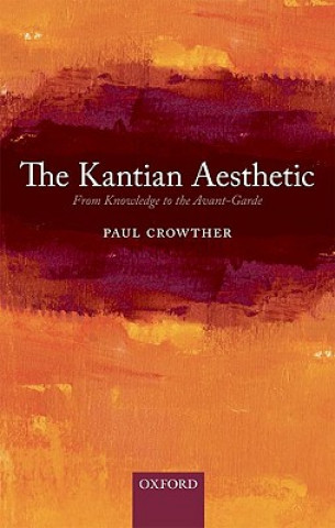 Book Kantian Aesthetic Paul A. Crowther