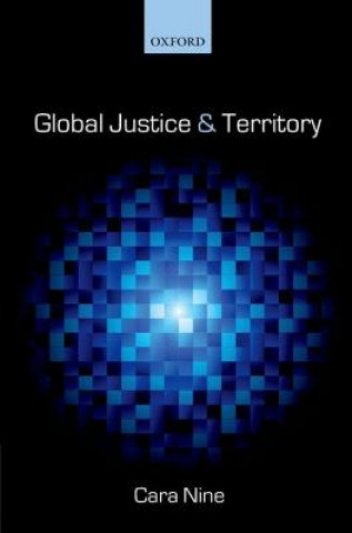 Kniha Global Justice and Territory Cara Nine
