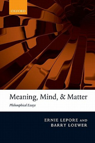 Boek Meaning, Mind, and Matter Ernie Lepore