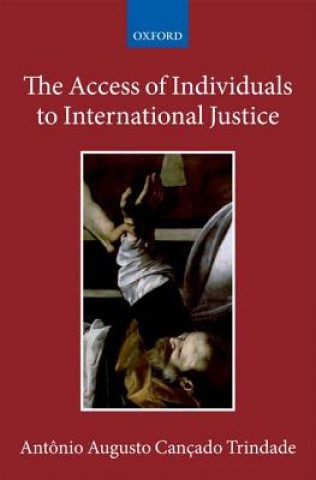 Könyv Access of Individuals to International Justice A.A.Cancado Trindade