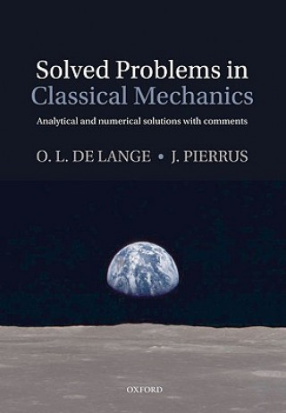 Книга Solved Problems in Classical Mechanics O.L.De Lange