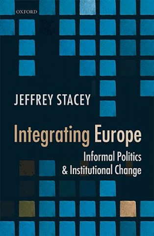 Buch Integrating Europe Jeffrey Stacey