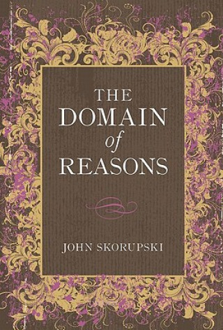 Carte Domain of Reasons John Skorupski