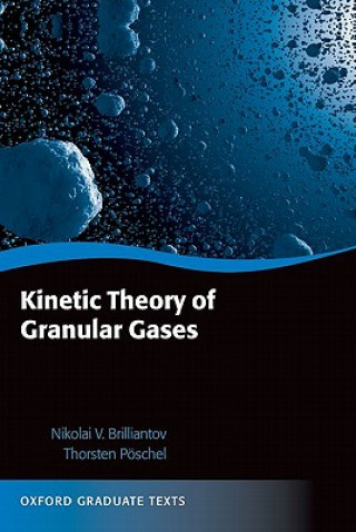 Książka Kinetic Theory of Granular Gases Nikolai Brilliantov