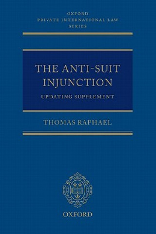 Kniha Anti-Suit Injunction Updating Supplement Thomas Raphael