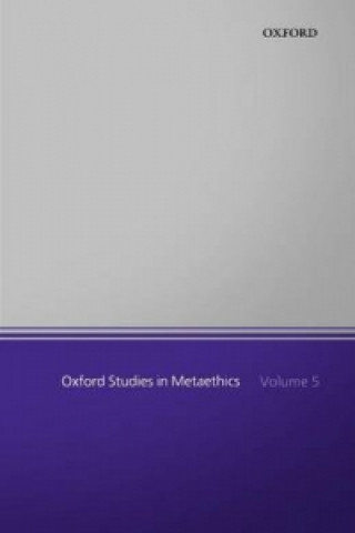 Kniha Oxford Studies in Metaethics, Volume 5 