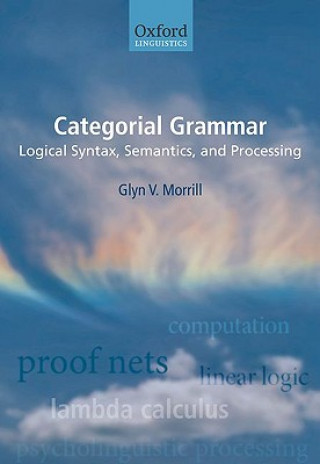 Książka Categorial Grammar Glyn Morrill