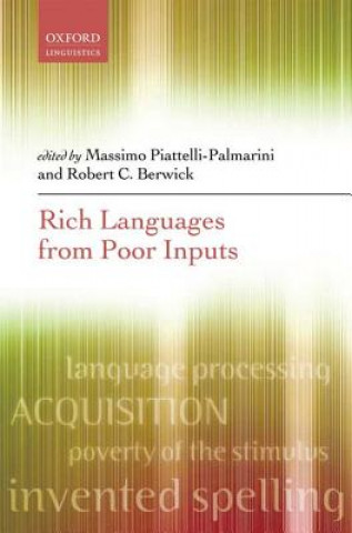 Kniha Rich Languages From Poor Inputs Massimo Piattelli-Palmarini