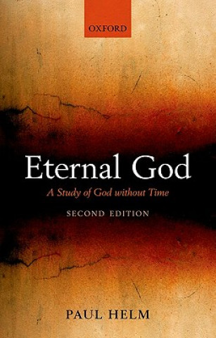 Carte Eternal God Paul Helm