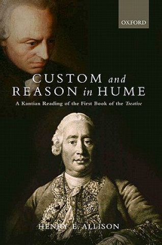 Книга Custom and Reason in Hume Henry E. Allison