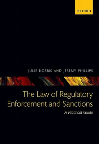 Książka Law of Regulatory Enforcement and Sanctions Julie Norris