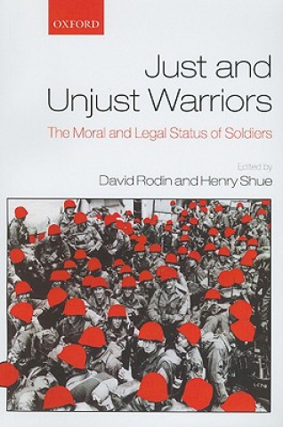 Könyv Just and Unjust Warriors David Rodin