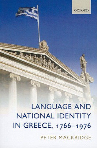 Kniha Language and National Identity in Greece, 1766-1976 Peter Mackridge