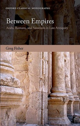 Kniha Between Empires Greg Fisher