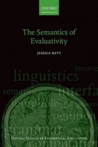 Knjiga Semantics of Evaluativity Jessica Rett