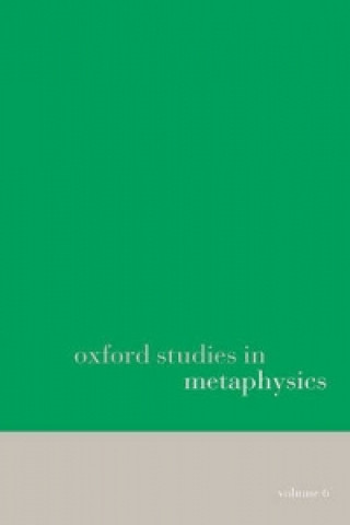 Kniha Oxford Studies in Metaphysics volume 6 
