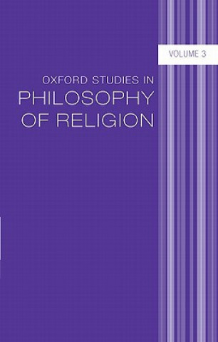 Kniha Oxford Studies in Philosophy of Religion Volume 3 Jonathan L. Kvanvig