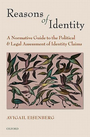 Könyv Reasons of Identity Avigail I. Eisenberg