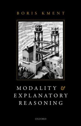 Book Modality and Explanatory Reasoning Boris Kment