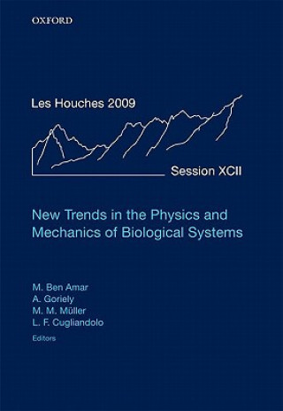 Книга New Trends in the Physics and Mechanics of Biological Systems Martine Ben Amar