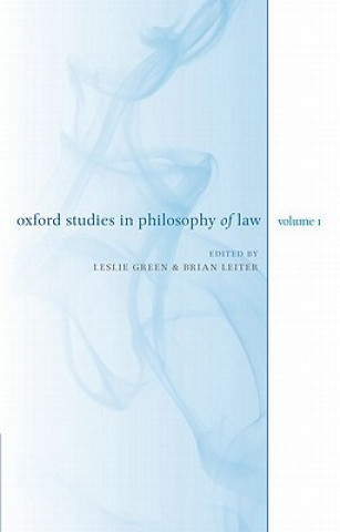 Carte Oxford Studies in Philosophy of Law: Volume 1 Leslie Green