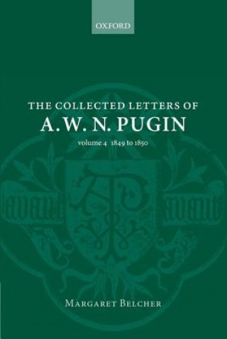 Книга Collected Letters of A. W. N. Pugin 