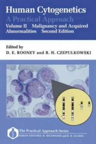 Carte Human Cytogenetics: A Practical Approach: Volume II: Malignancy and Acquired Abnormalities 