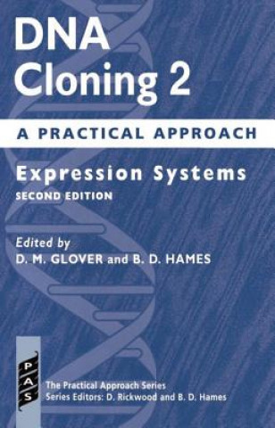 Książka DNA Cloning 2: A Practical Approach D. M. Glover