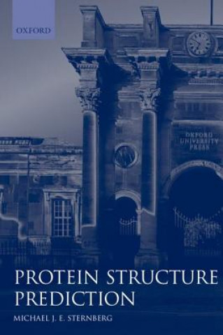 Könyv Protein Structure Prediction Michael J. E. Sternberg