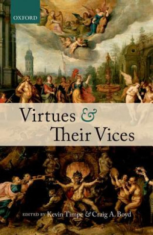 Kniha Virtues and Their Vices Kevin Timpe