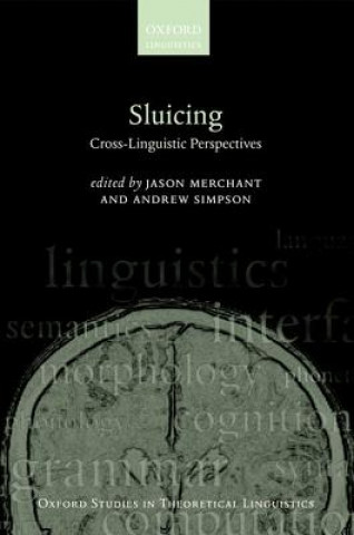 Kniha Sluicing: Cross-Linguistic Perspectives Jason Merchant