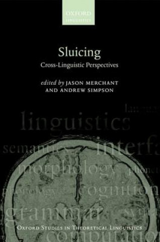 Knjiga Sluicing: Cross-Linguistic Perspectives Jason Merchant