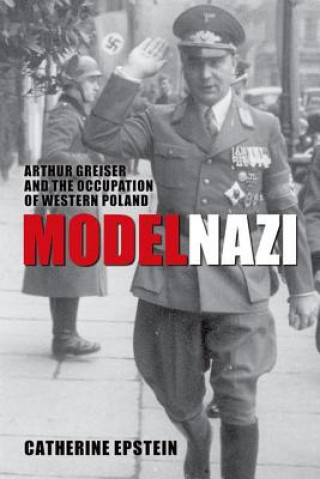 Kniha Model Nazi Catherine Epstein