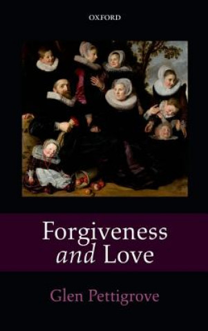 Buch Forgiveness and Love Glen Pettigrove