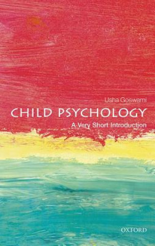 Könyv Child Psychology: A Very Short Introduction Usha Goswami