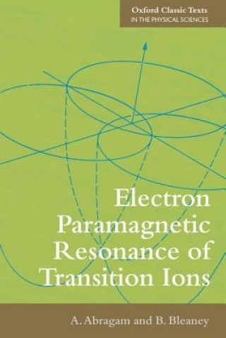 Könyv Electron Paramagnetic Resonance of Transition Ions A. Abragam