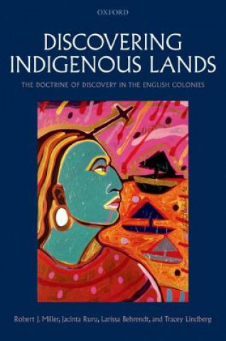 Libro Discovering Indigenous Lands Robert J. Miller